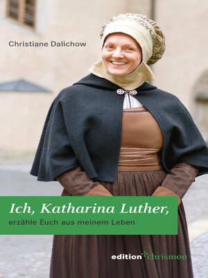 cover image of Ich, Katharina Luther